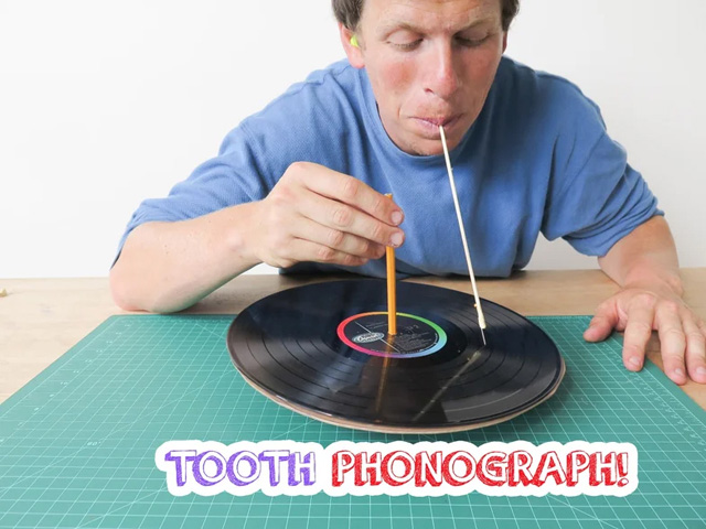 Tooth Phonograph
