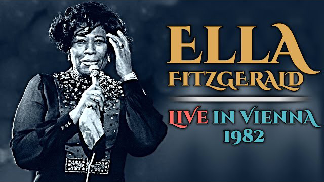 Ella Fitzgerald - Live in Vienna 1982