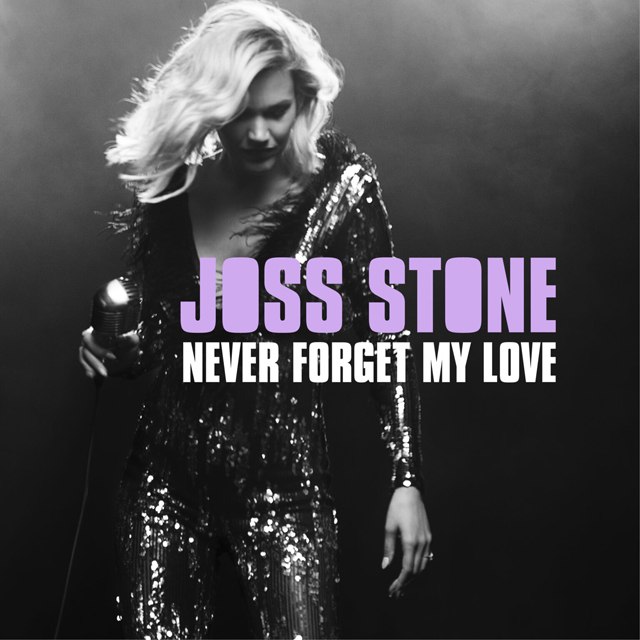 Joss Stone / Never Forget My Love