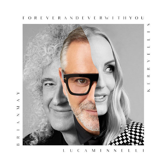 Brian May, Kerry Ellis, Luca Minnelli / Forever And Ever With You
