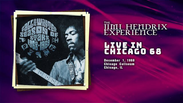 The Jimi Hendrix Experience: Live In Chicago '68