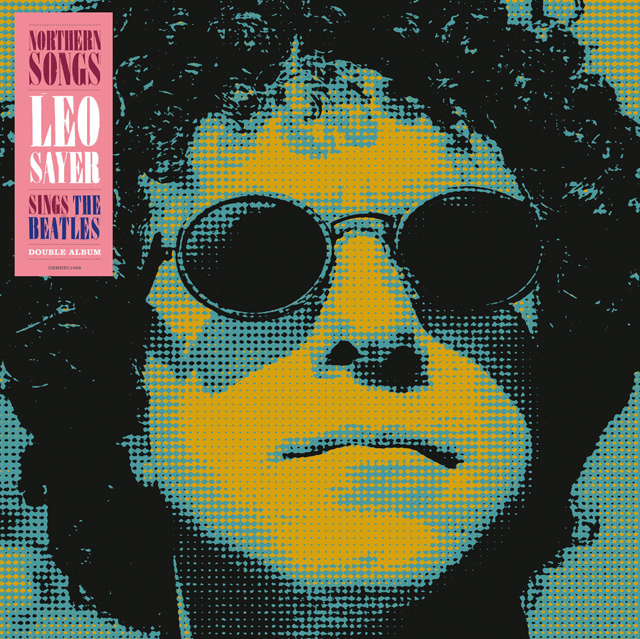 Leo Sayer / Northern Songs: Leo Sayer Sings The Beatles