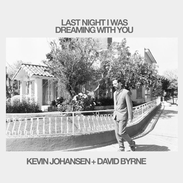 Kevin Johansen, David Byrne - Last Night I Was Dreaming With You
