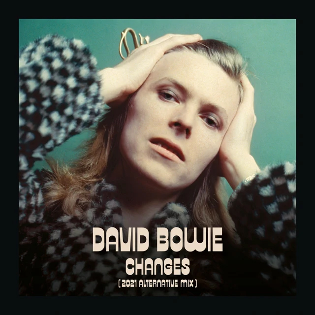 David Bowie / Changes (2021 Alternative Mix) - Single