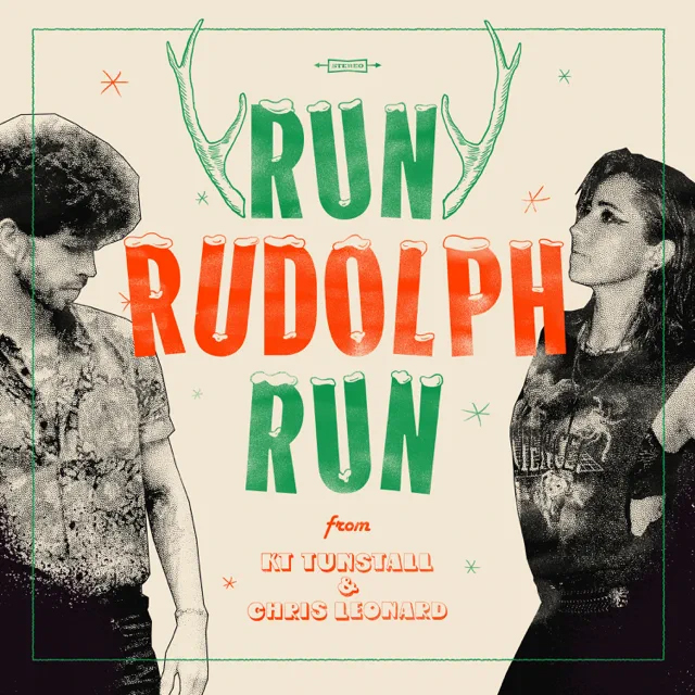 KT Tunstall & Chris Leonard / Run Rudolph Run