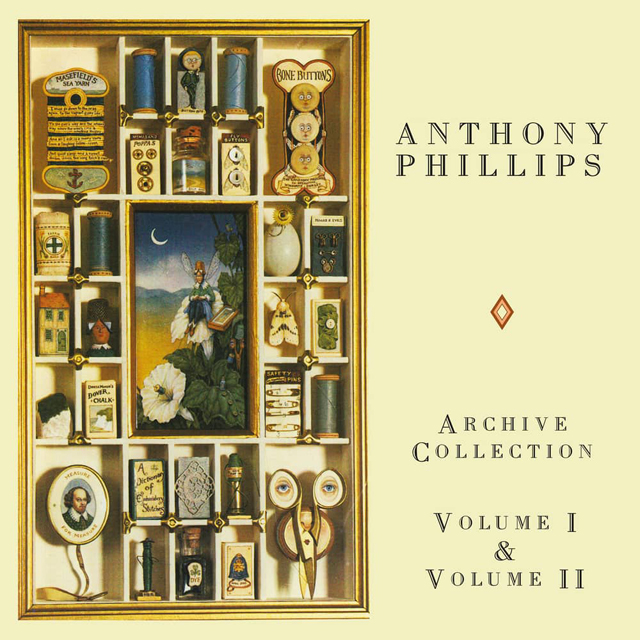 Anthony Phillips / Archive Collections Volume I & Volume II