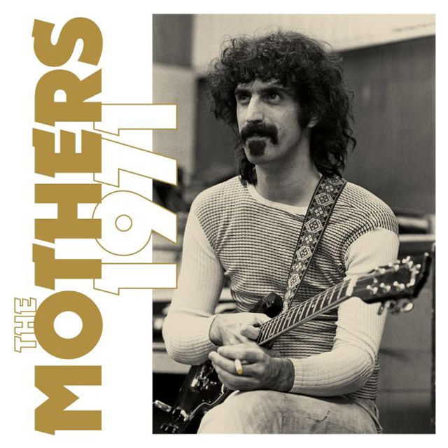 Frank Zappa / The Mothers 1971