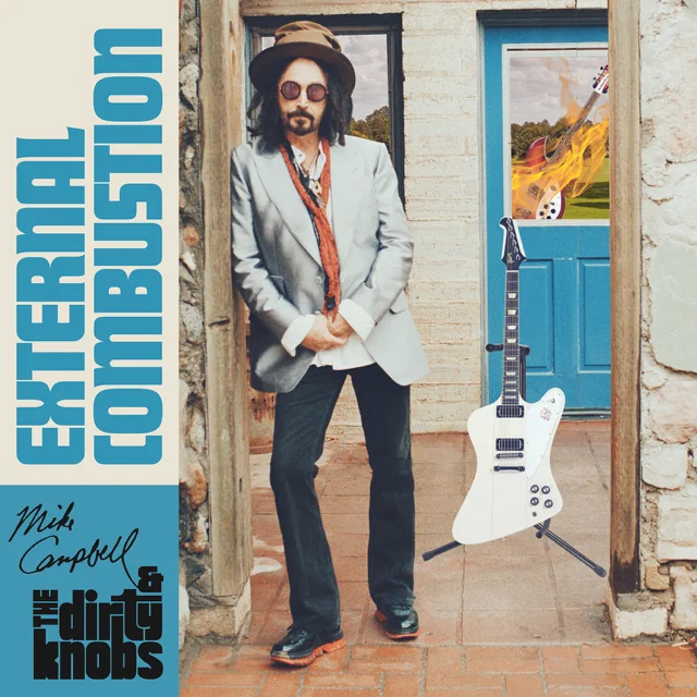 Mike Campbell & The Dirty Knobs / External Combustion