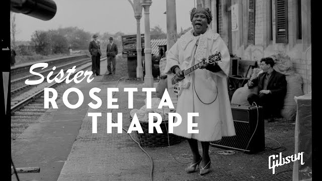 Shout, Sister, Shout! Sister Rosetta Tharpe