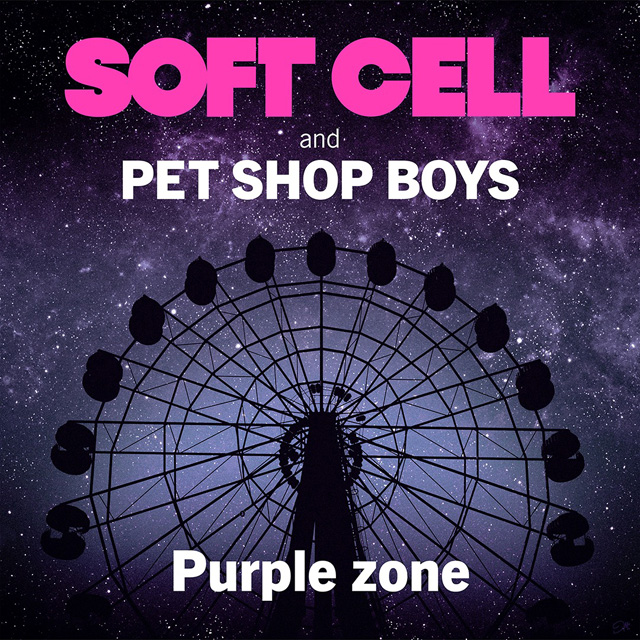 Soft Cell & Pet Shop Boys / Purple Zone
