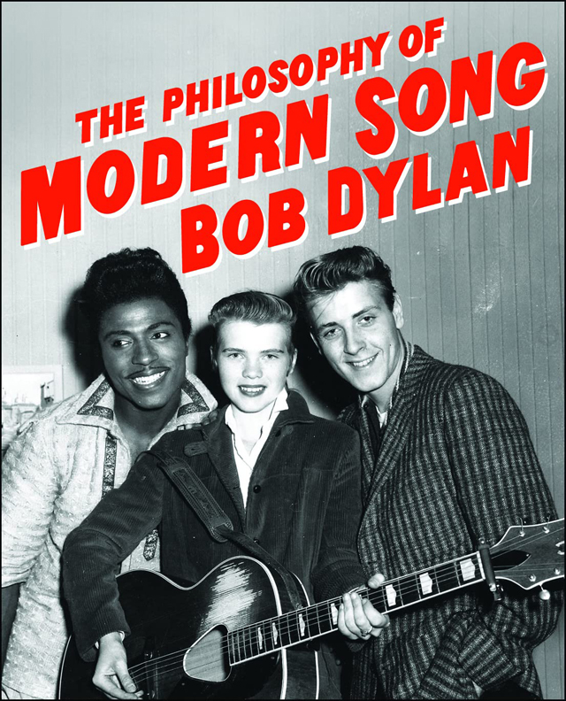 Bob Dylan / The Philosophy of Modern Song