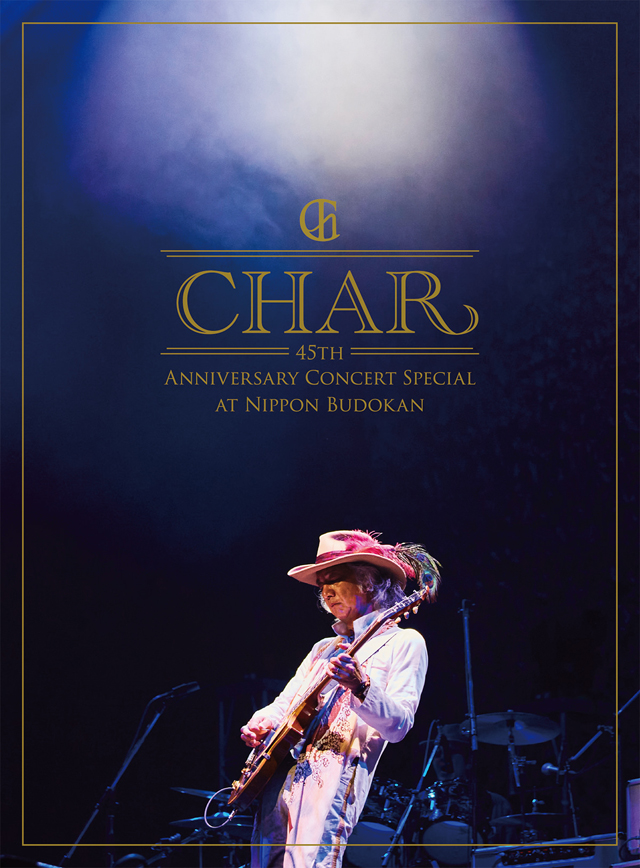Char 45th Anniversary Concert Special at Budokan Tokyo