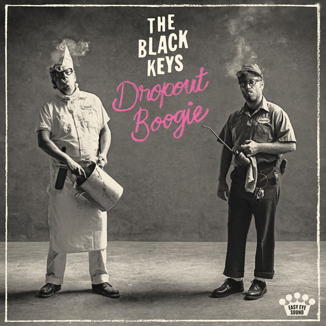 The Black Keys / Dropout Boogie