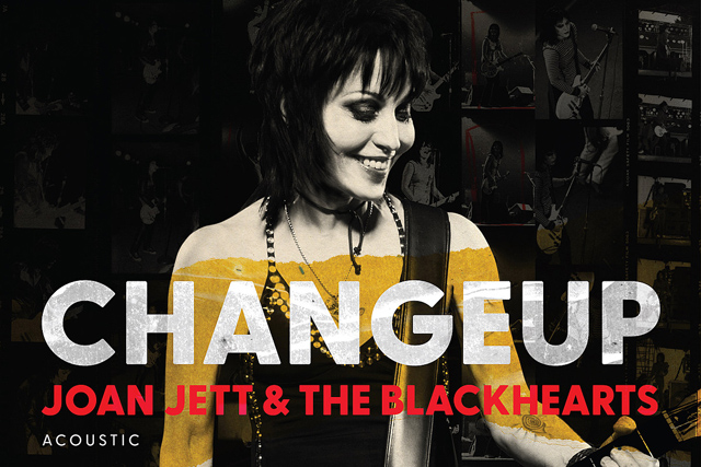 Joan Jett and The Blackhearts / Changeup