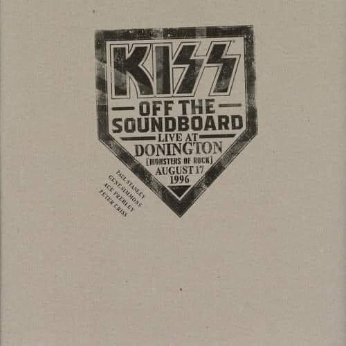 KISS / Off The Soundboard: Live At Donington 1996