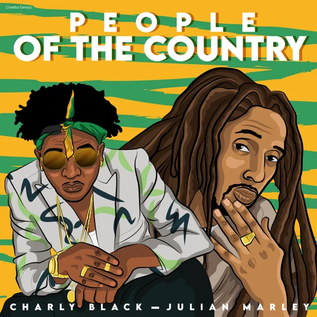 Julian Marley, Charly Black / People of the Country