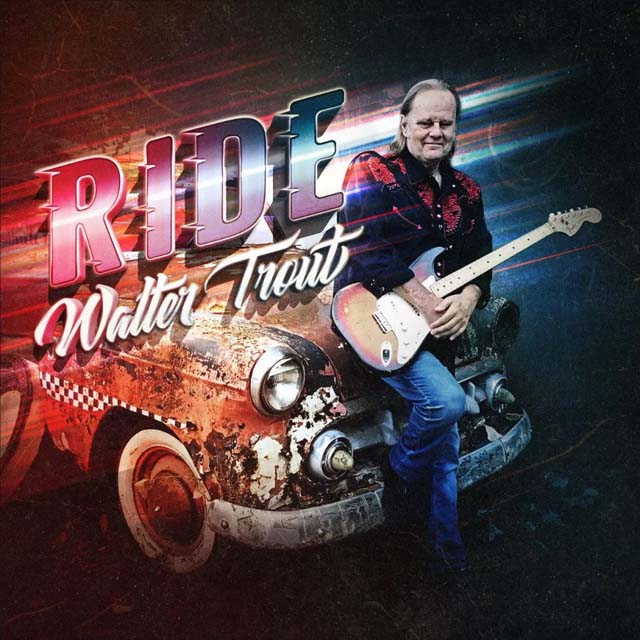 Walter Trout / Ride