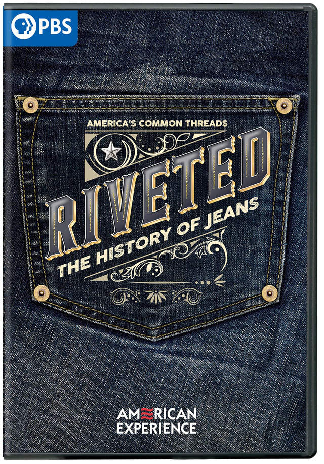 American Experience: Riveted: The History of Jeans