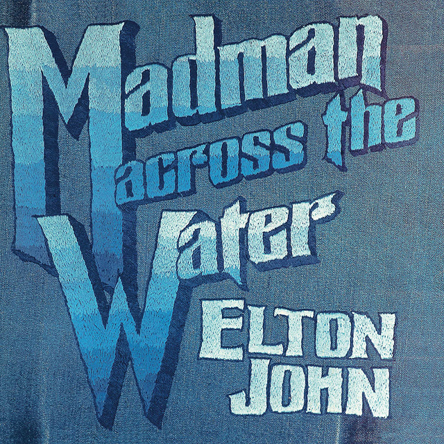Elton John / Madman Across The Water