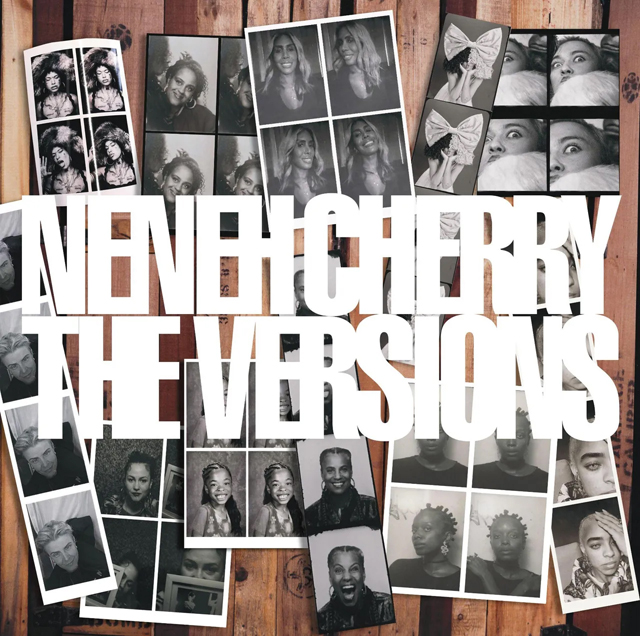 Neneh Cherry / The Versions
