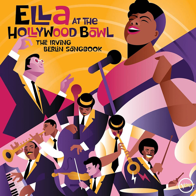 Ella Fitzgerald / Ella At The Hollywood Bowl: The Irving Berlin Songbook (Live)