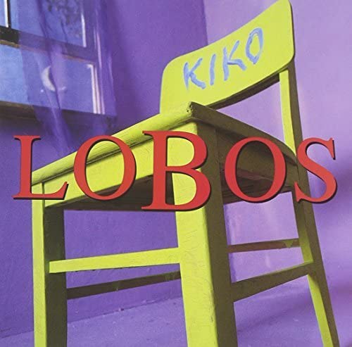 Los Lobos / Kiko