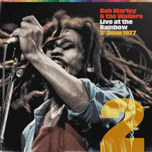 Bob Marley & the Wailers / Live At The Rainbow: 2nd June 1977