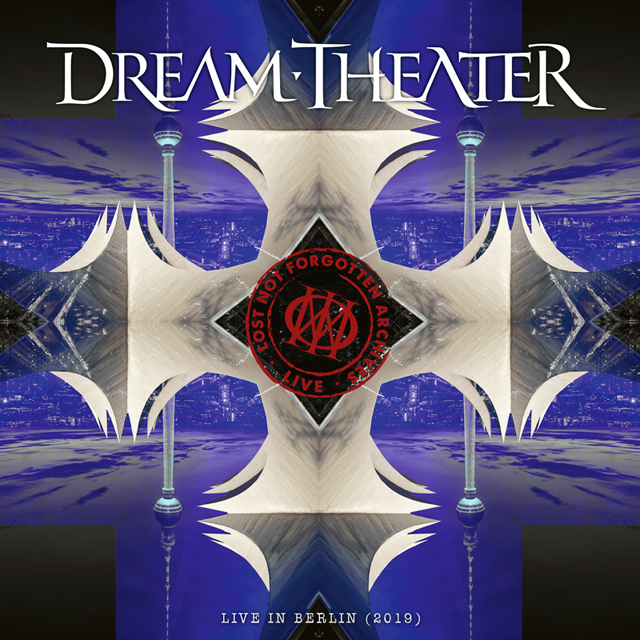 Dream Theater / Lost Not Forgotten Archives: Live in Berlin (2019)