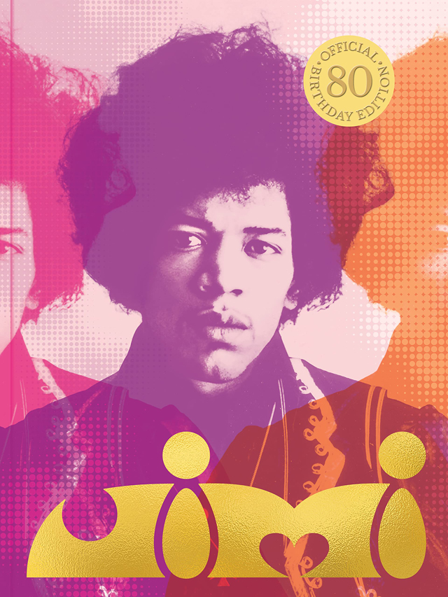 JIMI: The Official 80th Birthday Anniversary Edition