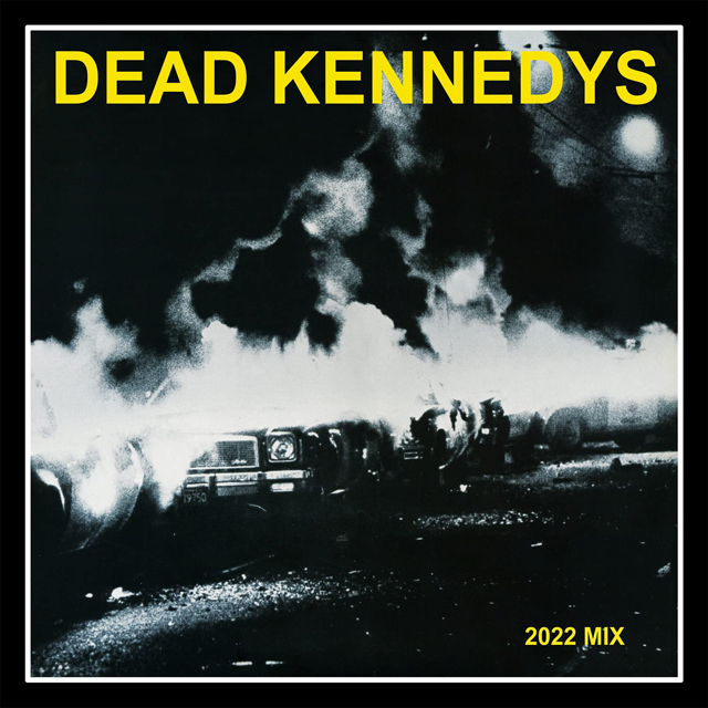 Dead Kennedys / Fresh Fruit for Rotting Vegetables 2022 Mix