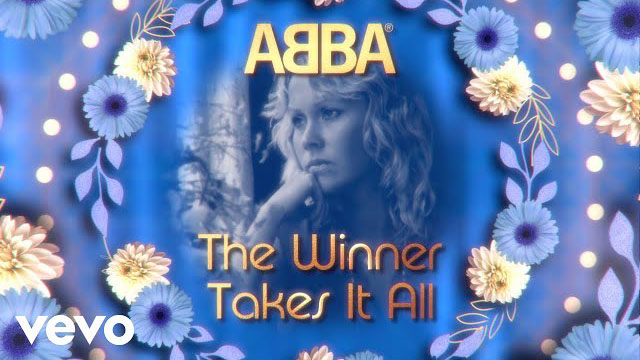 ABBA - The Winner Takes It All (Official Lyric Video)