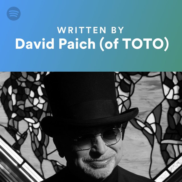 Spotify playlist - Written By David Paich
