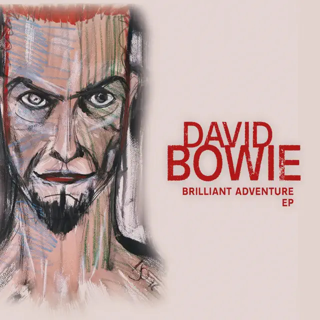 David Bowie / Brilliant Adventure E.P.