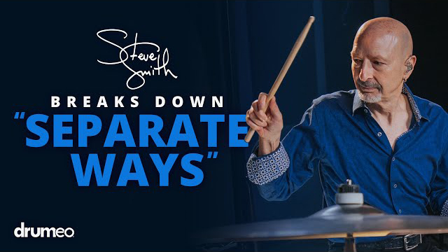 Drumeo - The Legendary Drumming Behind “Separate Ways” (Steve Smith)