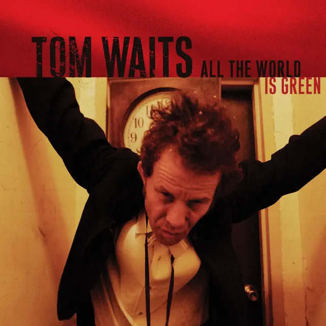 Tom Waits / All the World Is Green (Live) - Single
