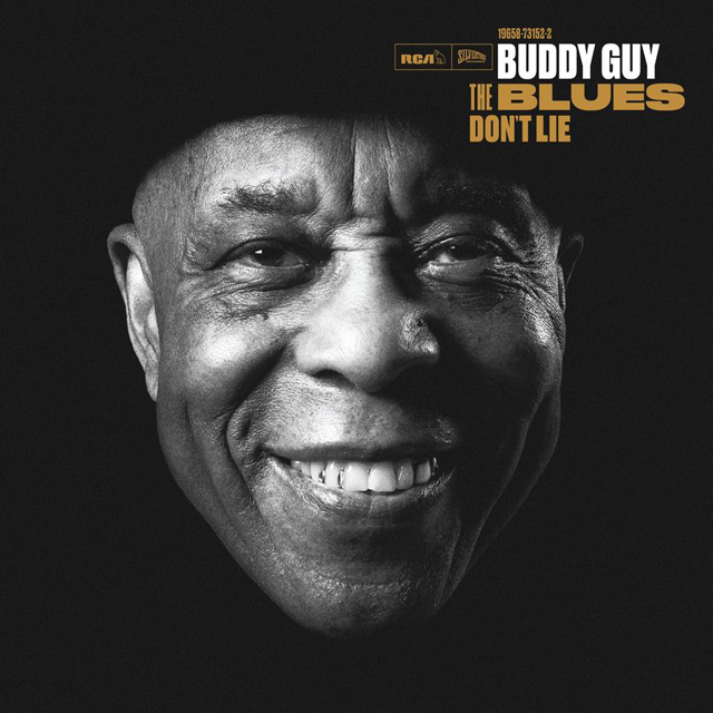 Buddy Guy / The Blues Don't Lie
