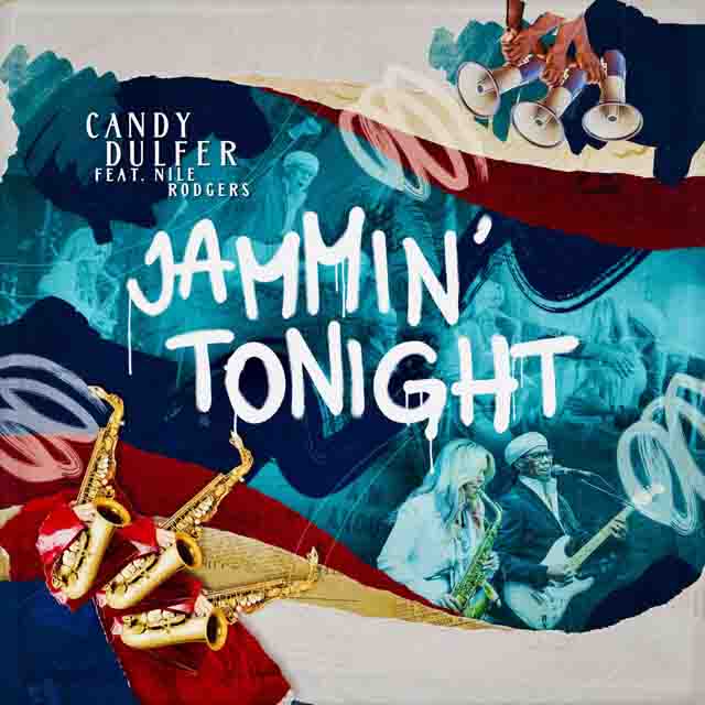 Candy Dulfer - Jammin' Tonight featuring Nile Rodgers