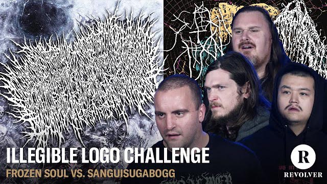 REVOLVER - Illegible Metal Logo Challenge: Frozen Soul vs. Sanguisugabogg