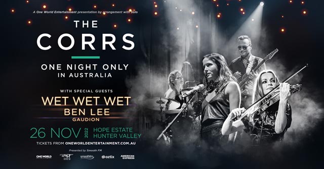 THE CORRS for One Night Only In Australia