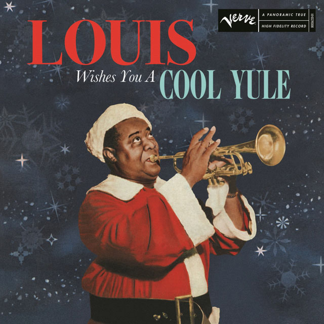 Louis Armstrong / Louis Armstrong Wishes You A Cool Yule