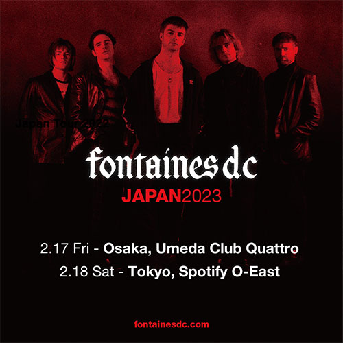 FONTAINES D.C. Japan Tour 2023