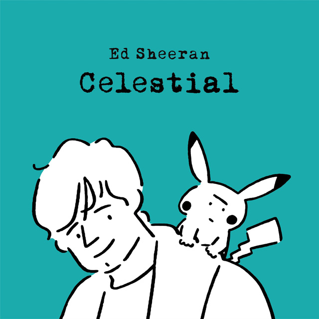 Ed Sheeran / Celestial