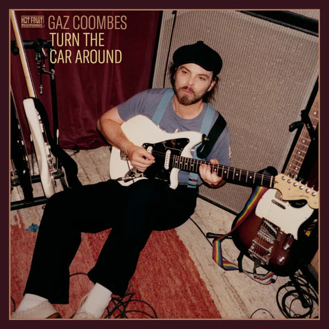 Gaz Coombes / Turn the Car Around
