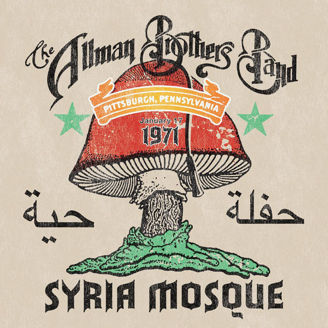 The Allman Brothers Band / Syria Mosque: Pittsburgh, PA January 17, 1971