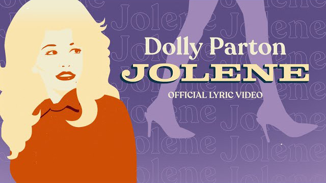 Dolly Parton - Jolene (Official Lyric Video)