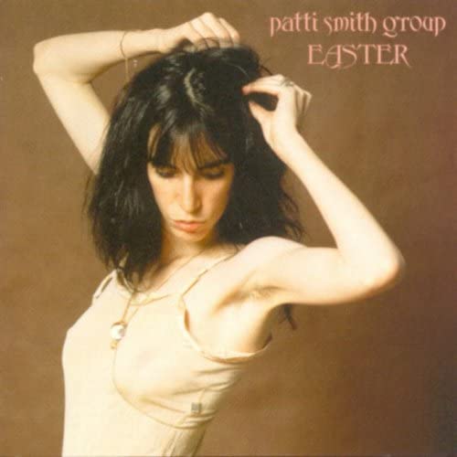 Patti Smith / Easter