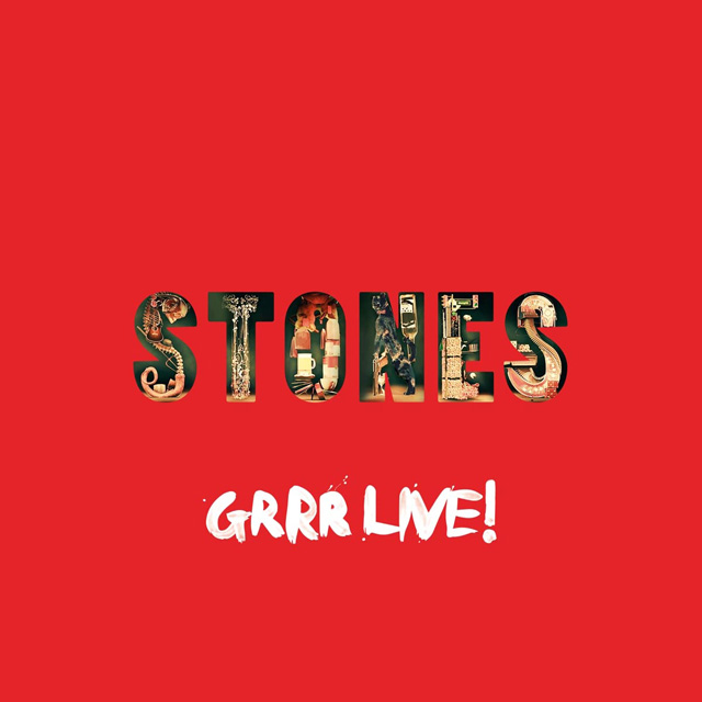 The Rolling Stones / GRRRR Live！