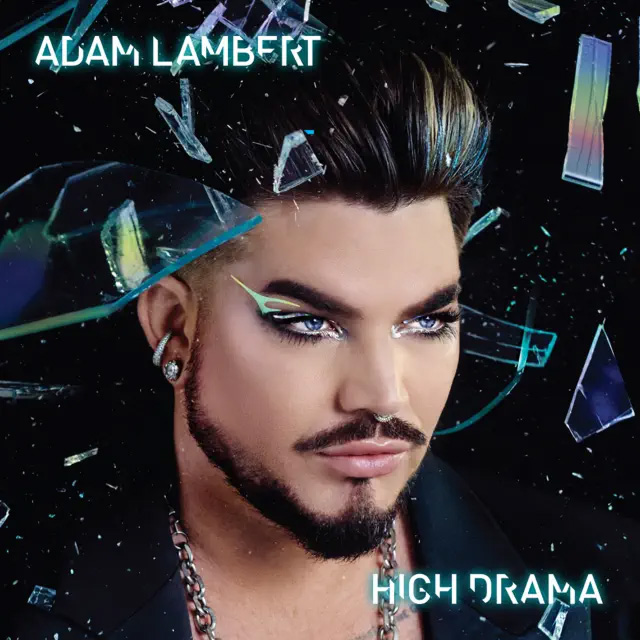 Adam Lambert / High Drama