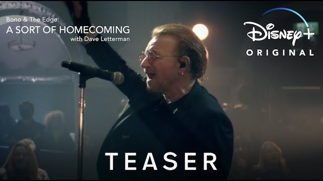 Bono & The Edge: A Sort of Homecoming with Dave Letterman | Teaser