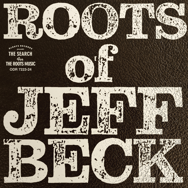 VA / The Roots Of Jeff Beck